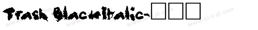 Trash BlackItalic字体转换